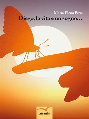 cover image of Diego, la vita e un sogno